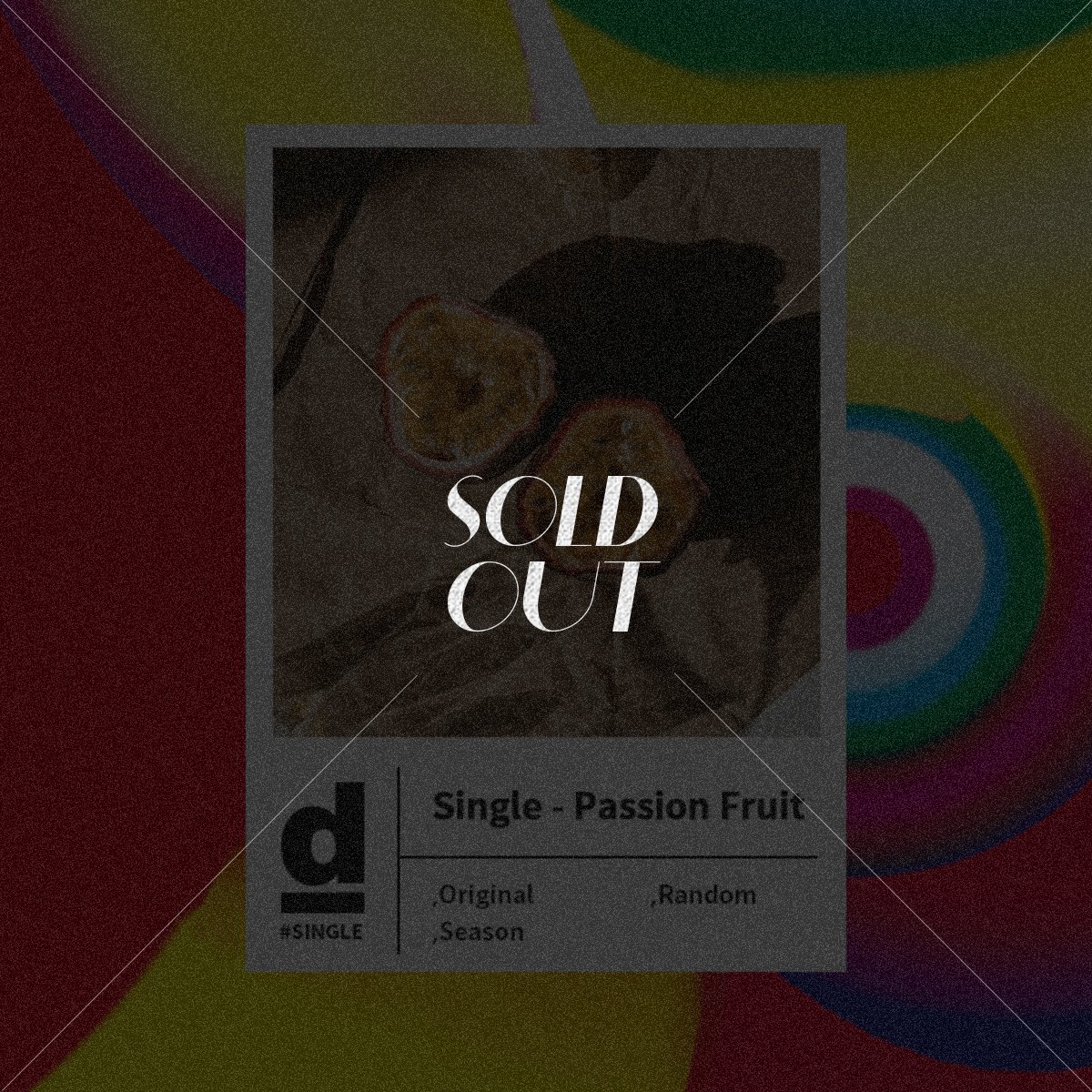 #Single Origin - Passion Fruit